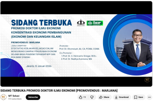 Dr. Marjana Undergoes Promotion Dissertation, Highlighting the Effectiveness of Islamic Banking Relaxation Policies